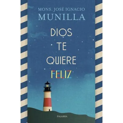 Dios te quiere feliz