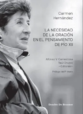 .La necesidad de la oración en el pensamiento de Pio XII